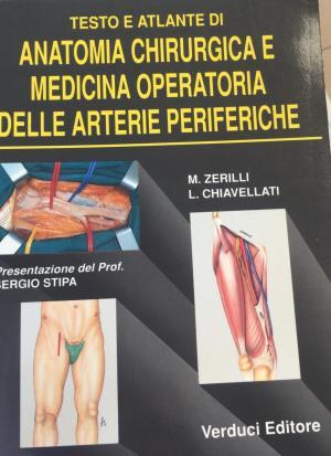 ANATOMIA CHIRURGICA E MEDICINA OPERATORIA DELLE ARTERIE PERIFERICHE